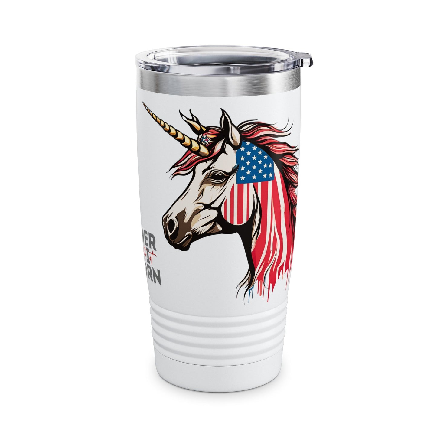 Patriotic Unicorn Tumbler | American Flag Election Traveler | United States Flag Patriot Veteran Gift | Freedom Loving Horse Road Drink Cup