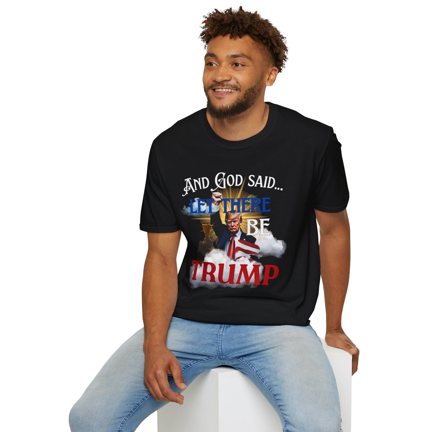 President Donald Trump Tee, And God Said, Let There Be Trump Shirt, Conservative T-Shirt, Republican Voter Election Gift, Patriotic Apparel