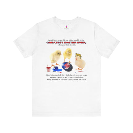 GREATEST EASTER EVER T-Shirt - Funny Trump Peep Patriotic Holiday Tee