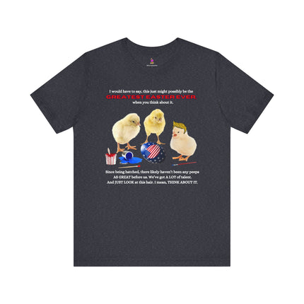 GREATEST EASTER EVER T-Shirt - Funny Trump Peep Patriotic Holiday Tee