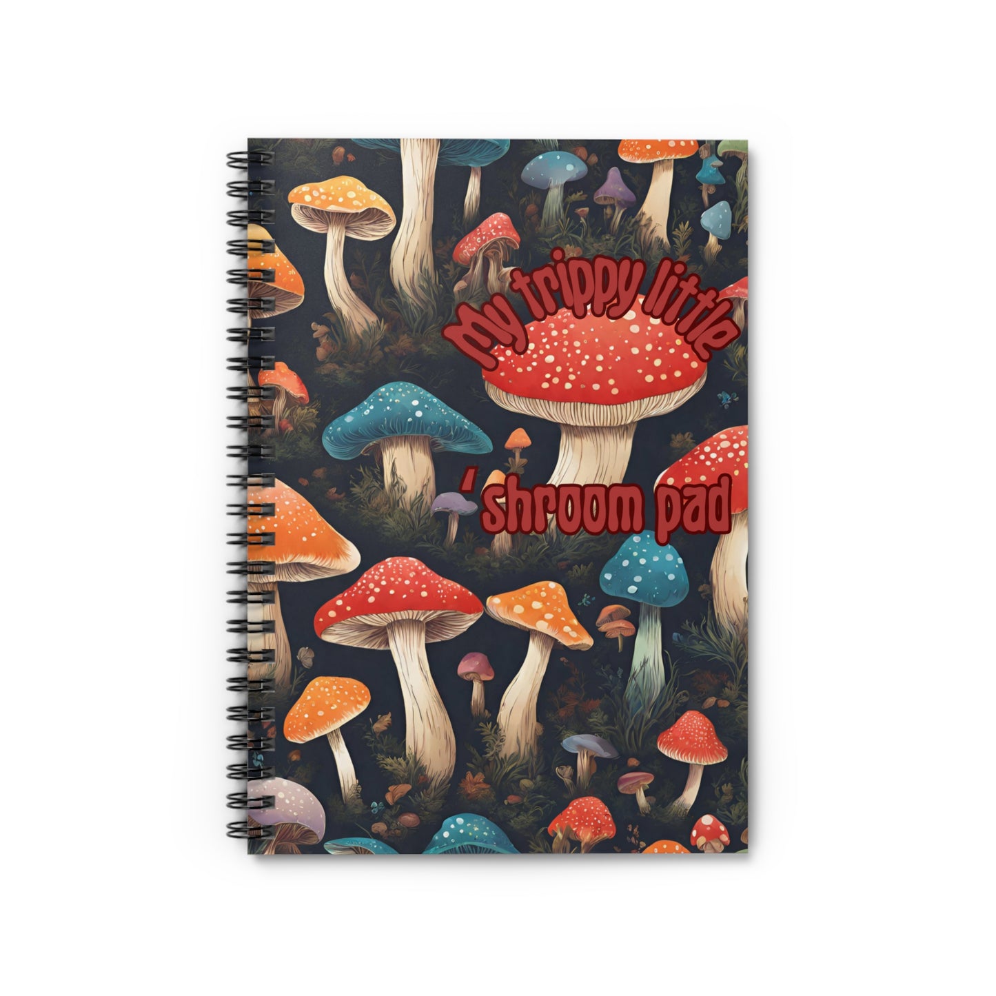 Hippies 70's Style Mushrooms Notebook | Trippy Color Toadstools Students Notepad | College High School Spiral Workbook | Psychedelic Journal