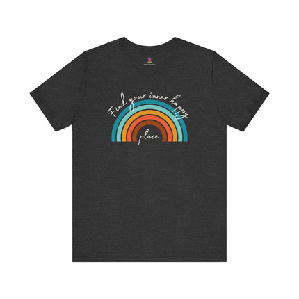 FIND YOUR INNER HAPPY PLACE T-Shirt - Inspirational Rainbow Positivity Tee