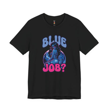 BLUE JOB T-Shirt Provocative Seductive Sexy Cartoon Tee