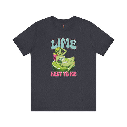 LIME NEXT TO ME T-Shirt Provocative Seductive Sexy Cartoon Tee