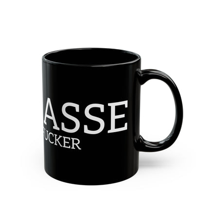 ONE COCKY ASSED MOTHER F***** Egotisitical Coffee Mug