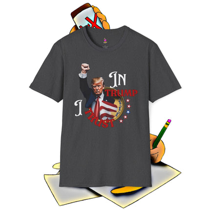 IN TRUMP I TRUST President Donald Trump Fight T-Shirt - MAGA Tee