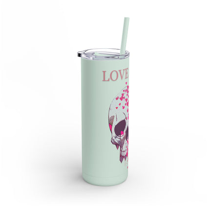 SKULL AND HEARTS LOVE IS DEAD Skinny Tumbler - Emo Punk Failed Relationships Skinny Cup