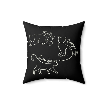 MULTIPLE P**SYNALITY (PERSONALITY) DISORDER Cat Lovers Pillow