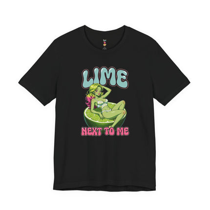 LIME NEXT TO ME T-Shirt Provocative Seductive Sexy Cartoon Tee