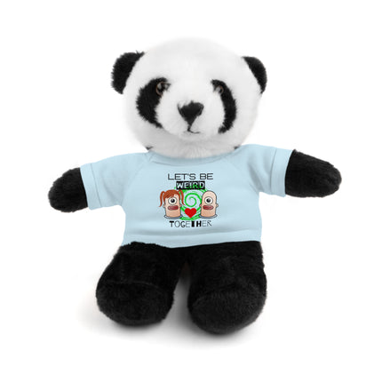 LET'S BE WEIRD TOGETHER Stuffed Animal Gift