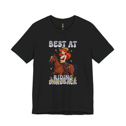 BEST AT RIDING BAREBACK T-Shirt Provocative Seductive Sexy Cartoon Tee