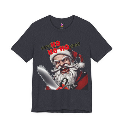 PSYCHO HO HOLIDAY Horror Lovers T-Shirt - Funny Dark Christmas Humor Tee