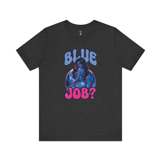 BLUE JOB T-Shirt Provocative Seductive Sexy Cartoon Tee