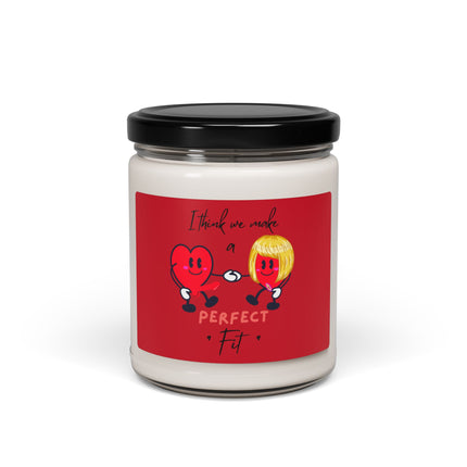 WE MAKE A PERFECT FIT Adult Humor VALENTINES Gift Candle