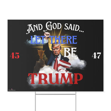 Trump Supporter Yard Sign, Patriotic Political Yard Decor, God Said Let There Be Trump Sign, USA Election Season Outdoor Sign, American Flag