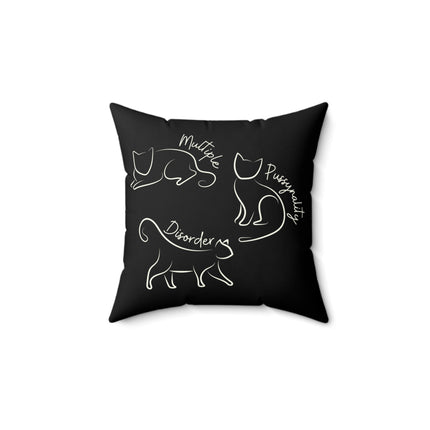MULTIPLE P**SYNALITY (PERSONALITY) DISORDER Cat Lovers Pillow