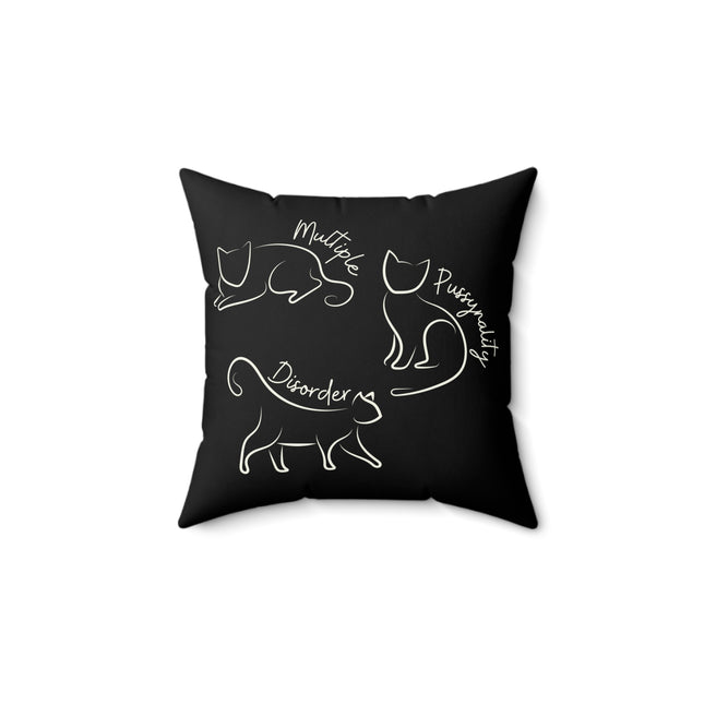 MULTIPLE P**SYNALITY (PERSONALITY) DISORDER Cat Lovers Pillow