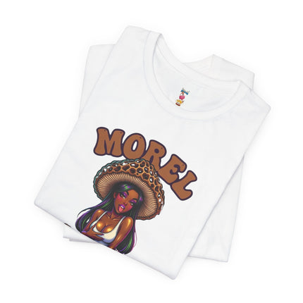 MOREL THAN YOU CAN HANDLE T-Shirt Provocative Seductive Sexy Cartoon Tee