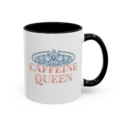 CAFFEINE QUEEN Women's Coffee Mug