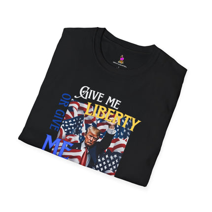 GIVE ME LIBERTY OR GIVE ME TRUMP President Donald Trump T-Shirt - Republican Voter Election Gift Tee