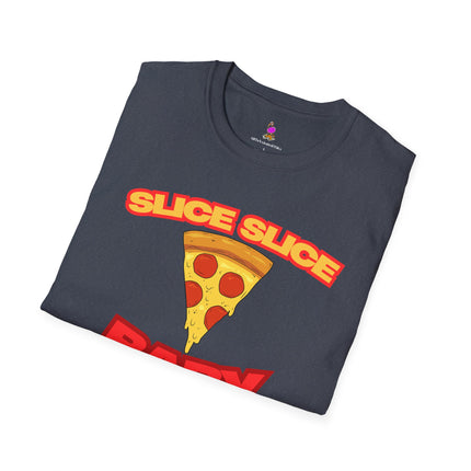 SLICE SLICE BABY Funny Pizza/Music Lover T-Shirt