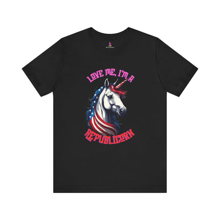 LOVE ME, I'M A REPUBLICORN T-Shirt - Funny Republican Unicorn Patriotic Tee