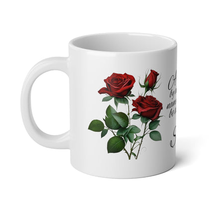 Personalized 'A MOM BY ANY OTHER NAME' CUSTOM Roses 20oz Coffee Mug