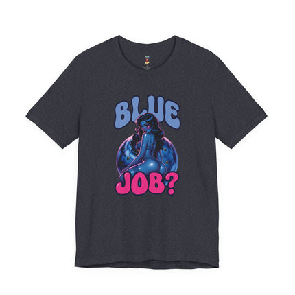 BLUE JOB T-Shirt Provocative Seductive Sexy Cartoon Tee