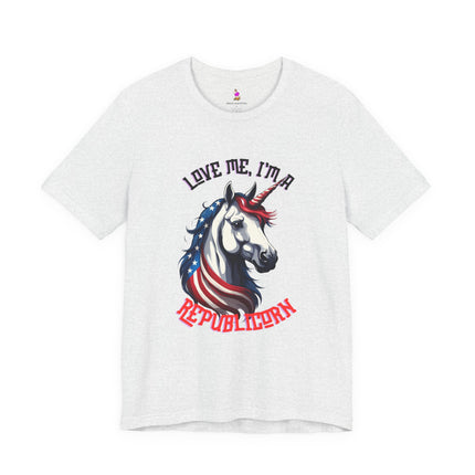 LOVE ME, I'M A REPUBLICORN T-Shirt - Funny Republican Unicorn Patriotic Tee