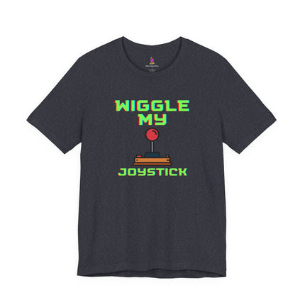 WIGGLE MY JOYSTICK T-Shirt - Funny Gamer Adult Humor Tee