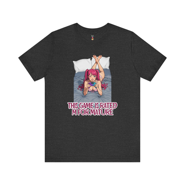 THIS GAME IS RATED M FOR MATURE T-Shirt Provocative Seductive Sexy Cartoon Tee