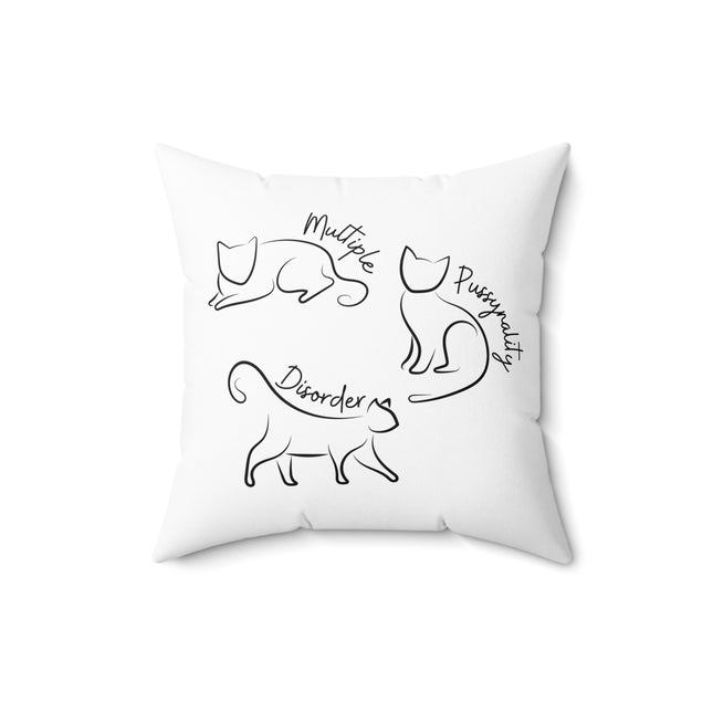 MULTIPLE P**SYNALITY (PERSONALITY) DISORDER Cat Lovers Pillow