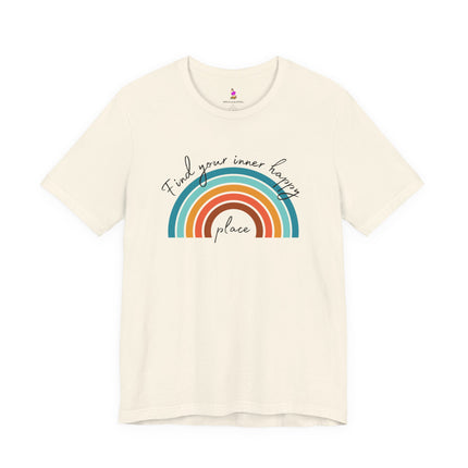 FIND YOUR INNER HAPPY PLACE T-Shirt - Inspirational Rainbow Positivity Tee