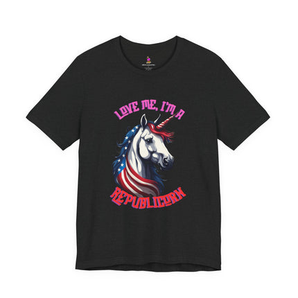 LOVE ME, I'M A REPUBLICORN T-Shirt - Funny Republican Unicorn Patriotic Tee