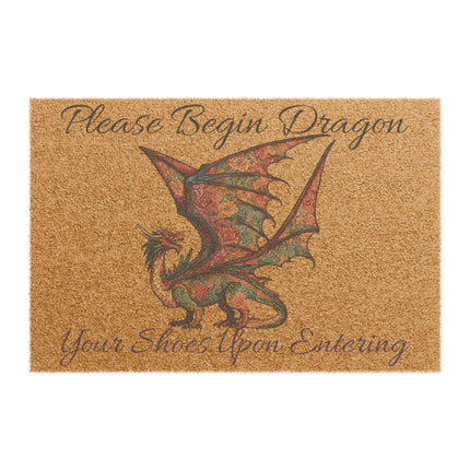 PLEASE BEGIN DRAGON YOUR SHOES UPONE ENTERING Floral Pattern Dragon Doormat