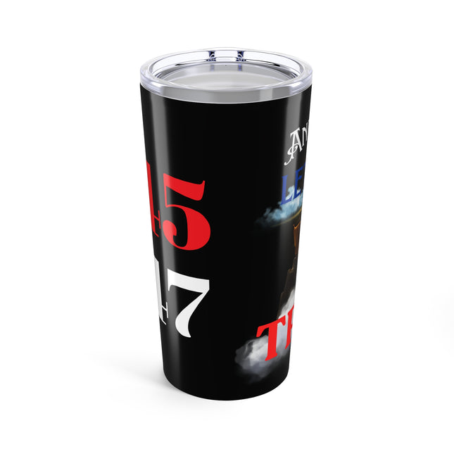 AND GOD SAID...LET THERE BE TRUMP Tumbler - President Donald Trump Insulated Cup