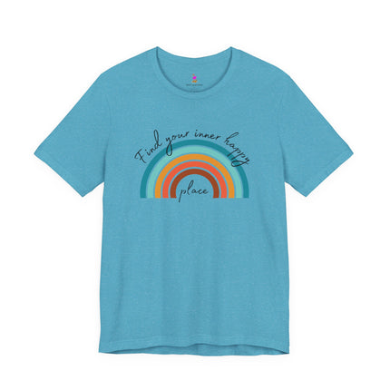FIND YOUR INNER HAPPY PLACE T-Shirt - Inspirational Rainbow Positivity Tee