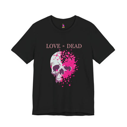 LOVE IS DEAD Skull and Hearts Hopeless Romantic T-Shirt - Dark Gothic Romance Tee