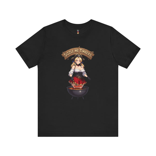 SIZZLE ME TIMBERS T-Shirt Provocative Seductive Sexy Pirate Cartoon Tee