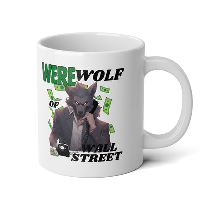 WEREWOLF Of WALL STREET 20oz Coffee Mug