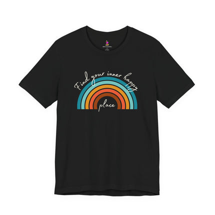 FIND YOUR INNER HAPPY PLACE T-Shirt - Inspirational Rainbow Positivity Tee