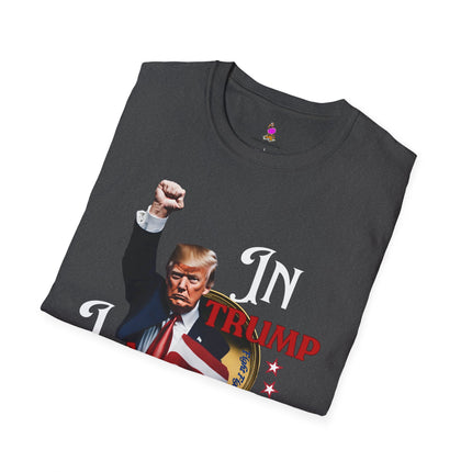 IN TRUMP I TRUST President Donald Trump Fight T-Shirt - MAGA Tee
