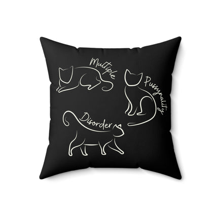 MULTIPLE P**SYNALITY (PERSONALITY) DISORDER Cat Lovers Pillow