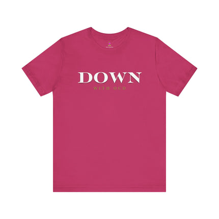 DOWN WITH OCD Funny Germaphobe T-Shirt - Obsessive Cleaning Humor Tee