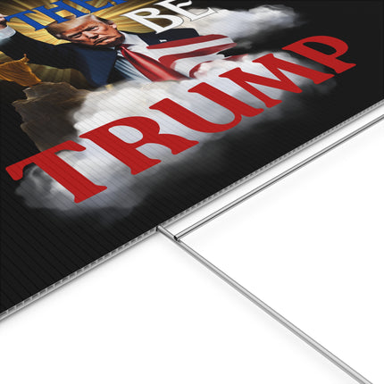 AND GOD SAID, LET THERE BE TRUMP Conservative Christian President Yard Sign