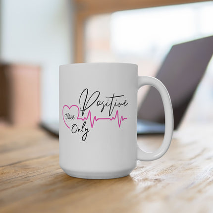 POSITIVE VIBES ONLY Inspirational Nurses Station Coffee Mug