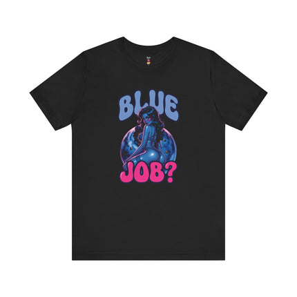 BLUE JOB T-Shirt Provocative Seductive Sexy Cartoon Tee