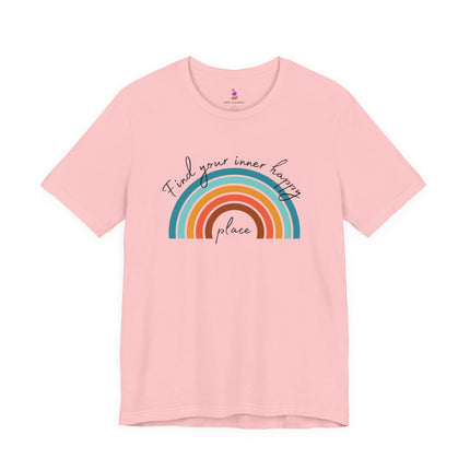 FIND YOUR INNER HAPPY PLACE T-Shirt - Inspirational Rainbow Positivity Tee