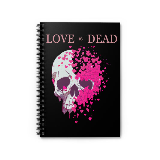 Love is Dead Skull and Hearts Spiral Notebook, Failed Relationships Office School Paper Journal