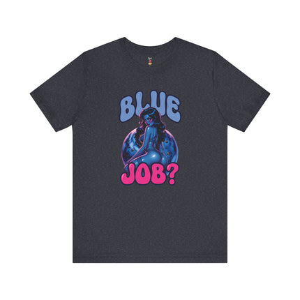 BLUE JOB T-Shirt Provocative Seductive Sexy Cartoon Tee